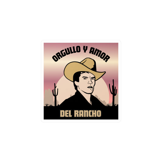 Del Rancho Sticker — "Orgullo y Amor" Kiss-Cut Vinyl Decal