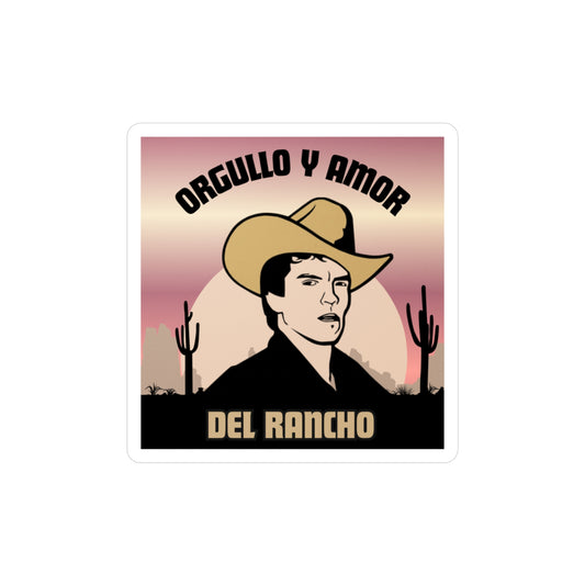 Del Rancho Sticker — "Orgullo y Amor" Kiss-Cut Vinyl Decal